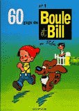 Volume 1 : 60 gags de Boule et Bill